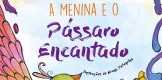 A obra “A menina e o pássaro encantado”, de Rubem Alves ganha reedição com novas ilustrações