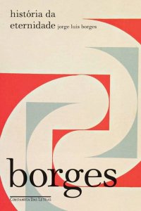 revistaprosaversoearte.com - 10 livros fundamentais para conhecer a obra de Jorge Luis Borges