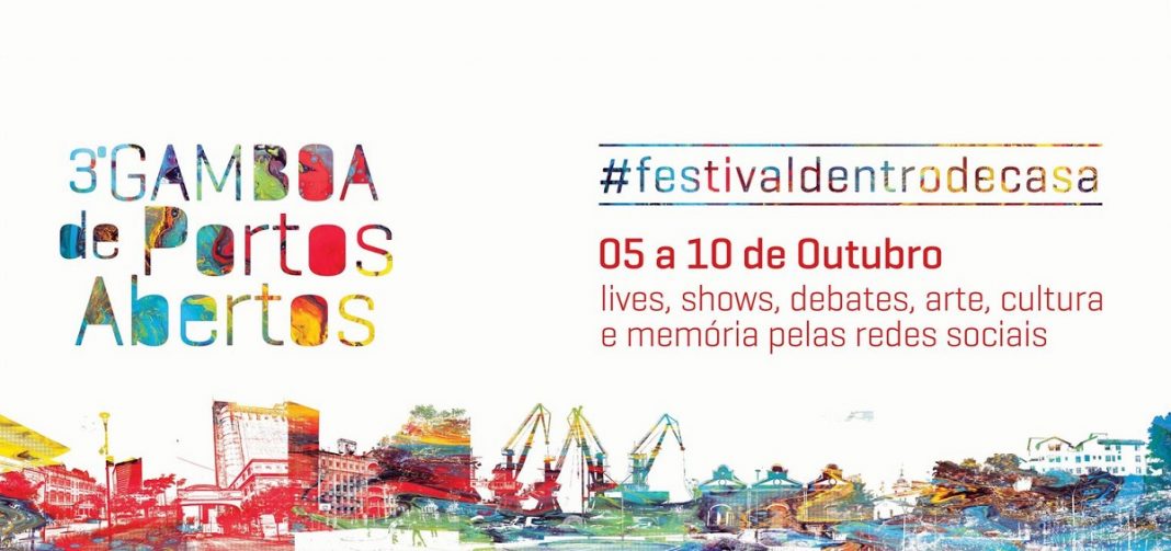 Gamboa de Portos Abertos – Festival dentro de casa