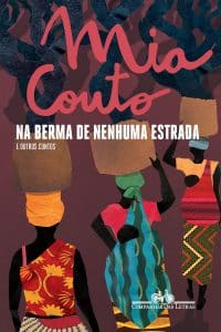 "A cantadeira": um fabuloso conto de Mia Couto revistaprosaversoearte.com - "A cantadeira": um fabuloso conto de Mia Couto