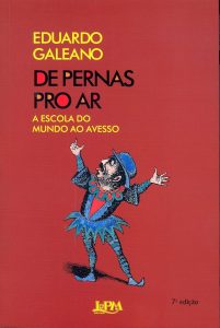 revistaprosaversoearte.com - Pobrezas, os pobres, verdadeiramente pobres, uma cr&ocirc;nica mordaz de Eduardo Galeano
