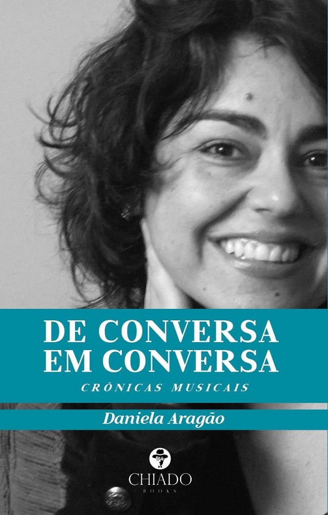 revistaprosaversoearte.com - 'De conversa em conversa: crônicas musicais', de Daniela Aragão
