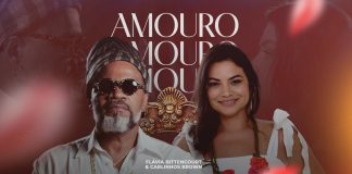 Flávia Bittencourt & Carlinhos Brown lançam ‘Amouro’