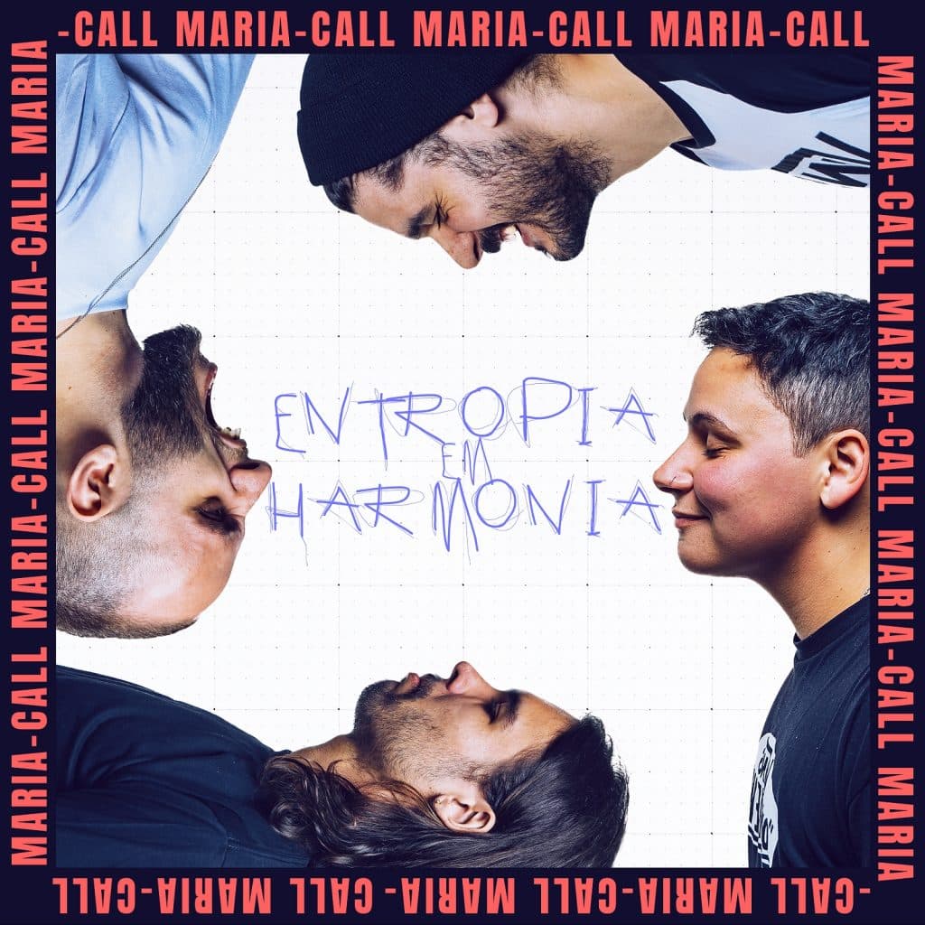 revistaprosaversoearte.com - Banda Call Maria lança o álbum de estreia: "Entropia em Harmonia"