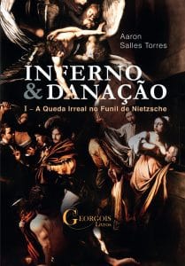 revistaprosaversoearte.com - Aaron Salles Torres lança livro 'Inferno e Danação - 1. A Queda Irreal do Funil de Nietzsche'