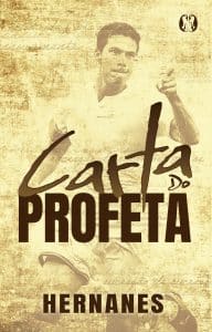 revistaprosaversoearte.com - 'Carta do Profeta': jogador Hernanes publica livro para estimular a fé livre de julgamentos