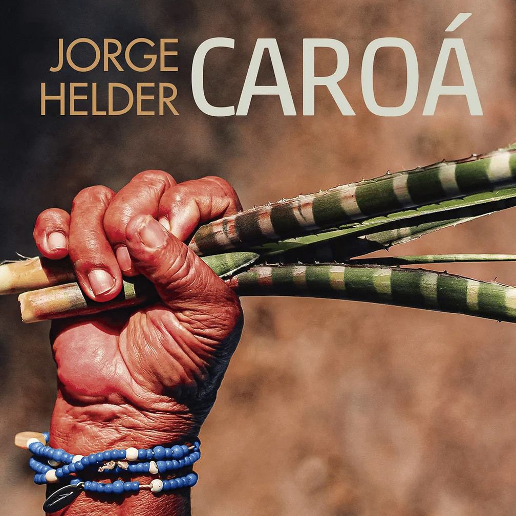 Álbum 'Caroá', do contrabaixista e compositor Jorge Helder revistaprosaversoearte.com - Álbum 'Caroá', do contrabaixista e compositor Jorge Helder