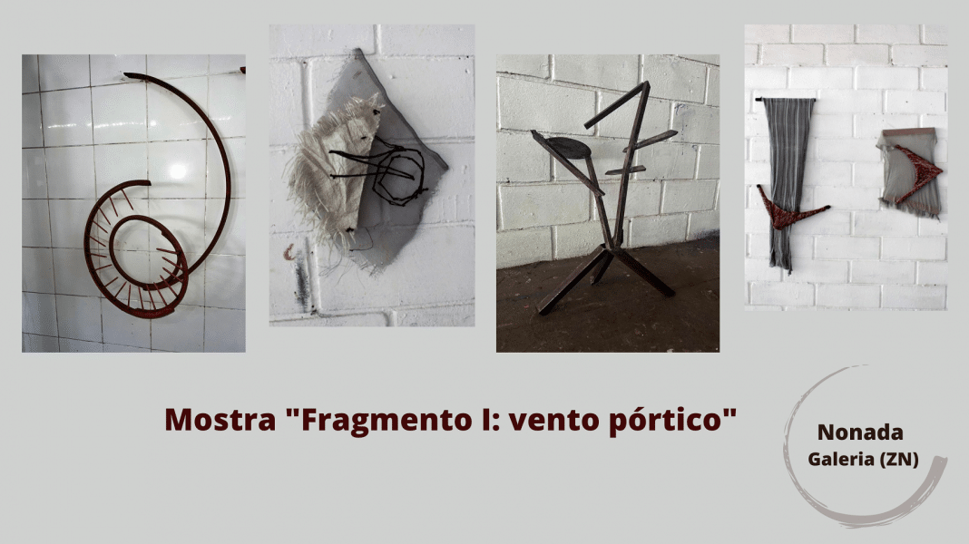 NONADA ZN apresenta a mostra coletiva ‘fragmento I: vento pórtico’, sob curadoria de Clarissa Diniz