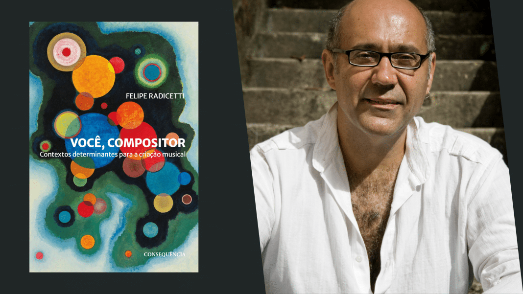 Felipe Radicetti lança livro com entrevistas de grandes compositores da música brasileira