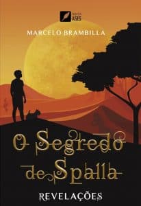 revistaprosaversoearte.com - Marcelo Brambilla lança o terceiro livro da trilogia “O Segredo de Spalla – Revelações