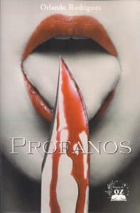 revistaprosaversoearte.com - Lançamento: livro 'Profanos: histórias de terror e mistério', do escritor goiano Orlando Rodrigues