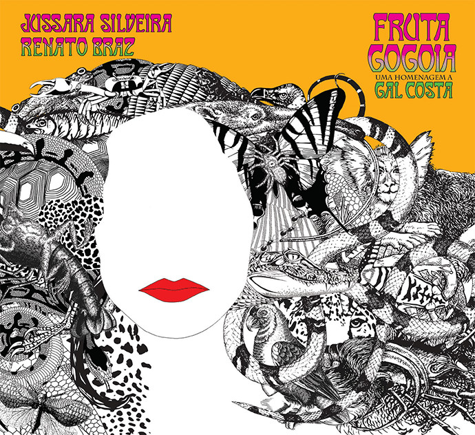 Álbum 'Fruta Gogoia – Uma Homenagem a Gal Costa' - com Renato Braz e Jussara Silveira, pelo selo Sesc SP revistaprosaversoearte.com - Álbum 'Fruta Gogoia – Uma Homenagem a Gal Costa' - com Renato Braz e Jussara Silveira, pelo selo Sesc SP