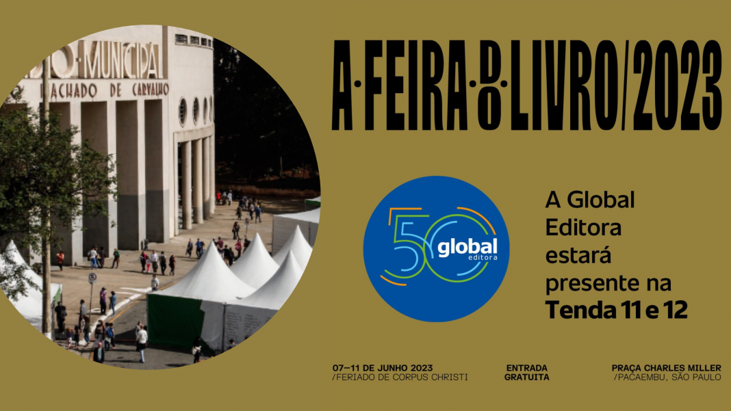 Global Editora marca presença n’A Feira do Livro 2023, em São Paulo