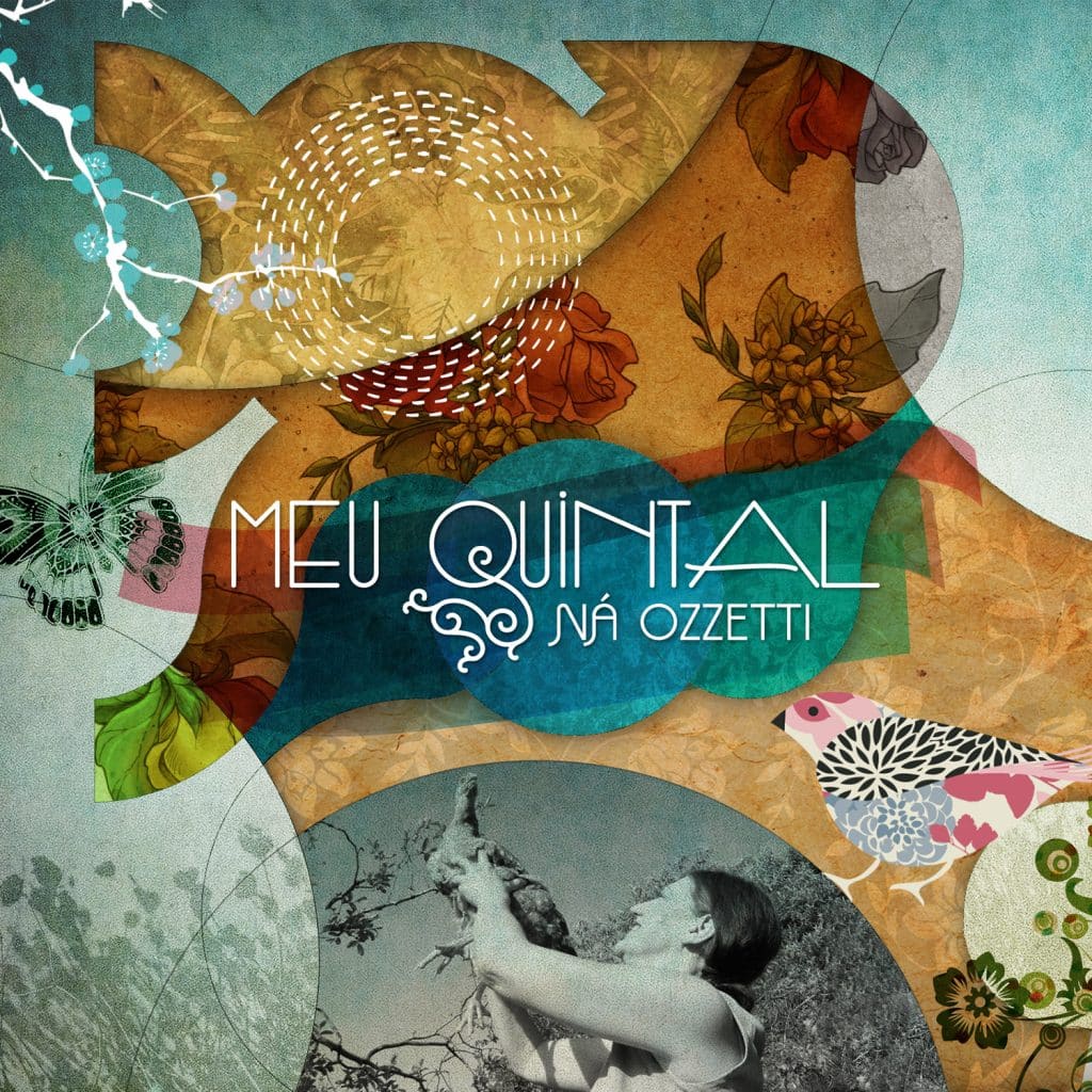 revistaprosaversoearte.com - 'Meu Quintal', álbum da cantora e compositora Ná Ozzetti