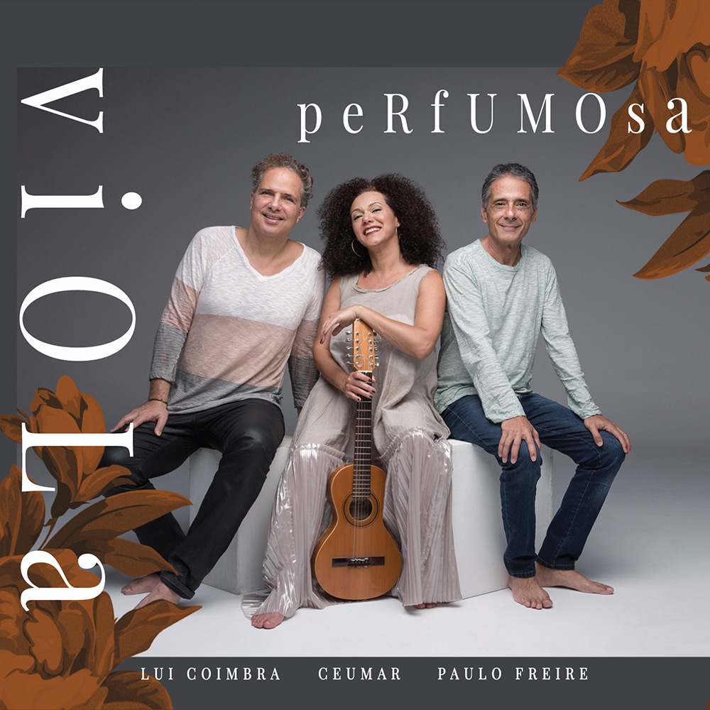 revistaprosaversoearte.com - 'Viola Perfumosa', álbum de Lui Coimbra, Ceumar e Paulo Freire
