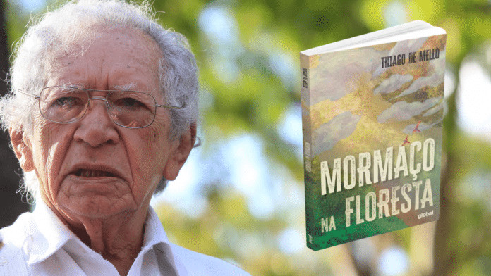 ‘Mormaço na floresta’, livro do poeta Thiago de Mello