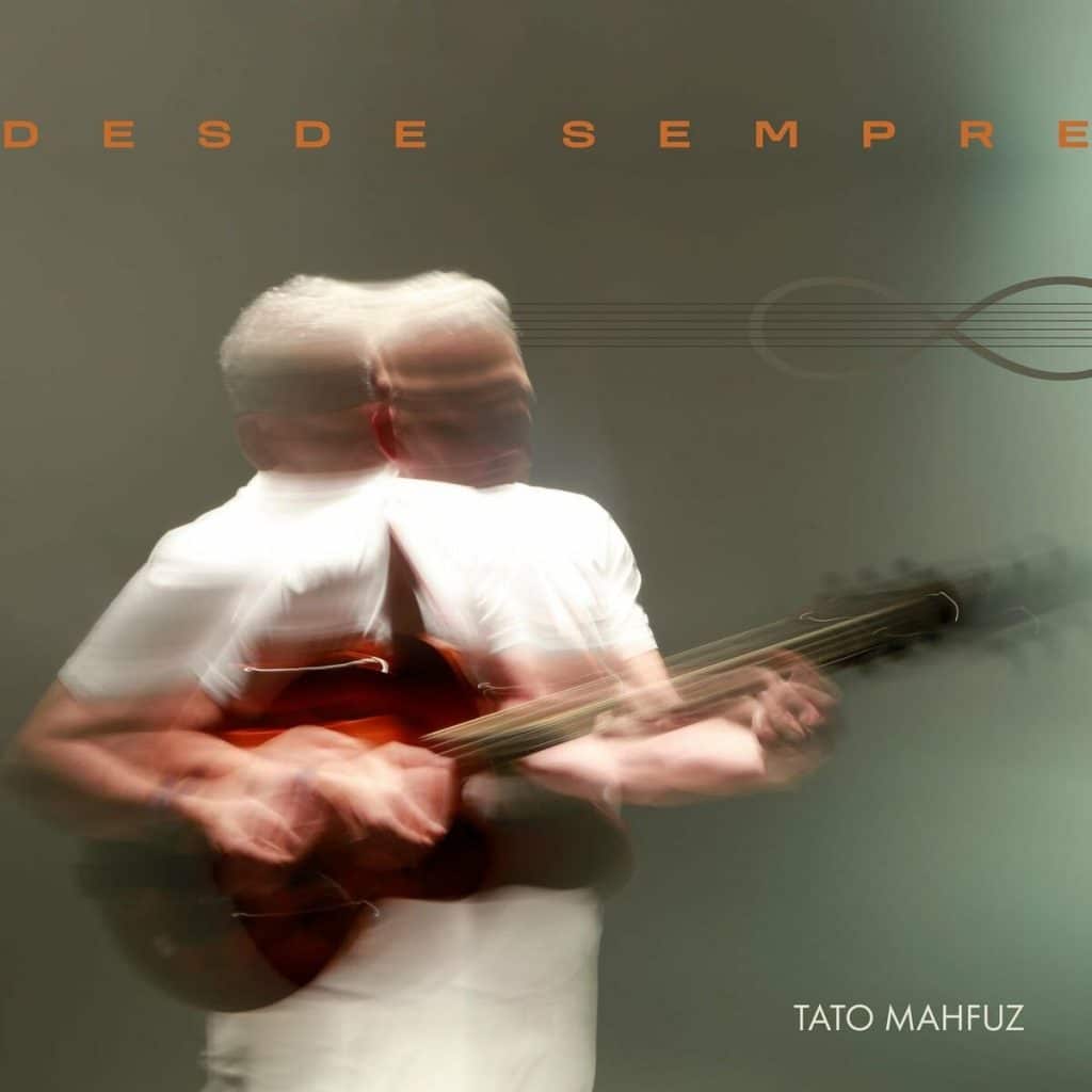 revistaprosaversoearte.com - 'Desde Sempre', quarto álbum do compositor e guitarrista Tato Mahfuz