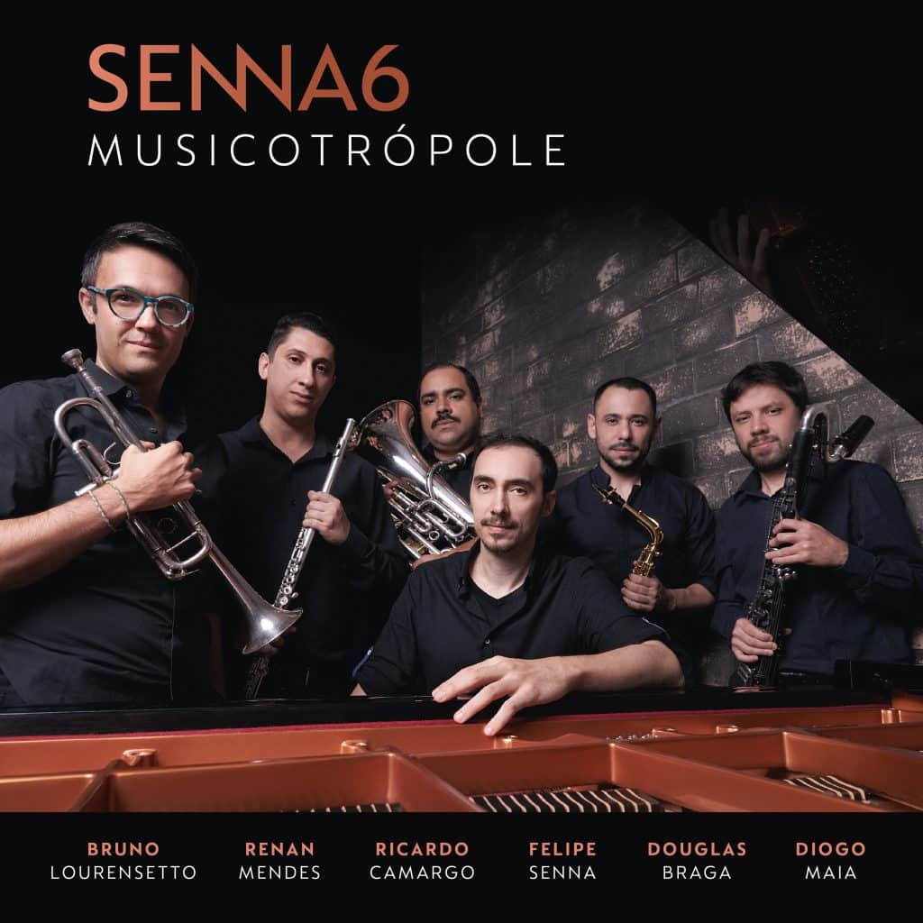 revistaprosaversoearte.com - O Sexteto Instrumental Senna6 lança 'Musicotrópole', seu disco de estreia