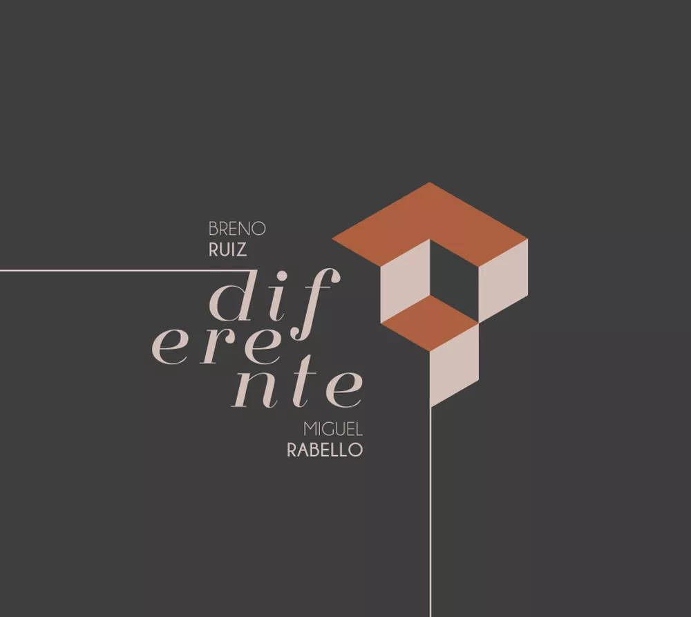 revistaprosaversoearte.com - Álbum 'Diferente' | Breno Ruiz e Miguel Rabello