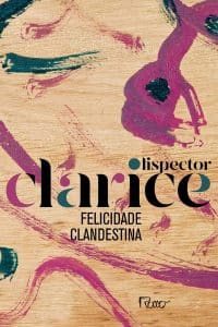 revistaprosaversoearte.com - 'Felicidade clandestina' um conto de Clarice Lispector