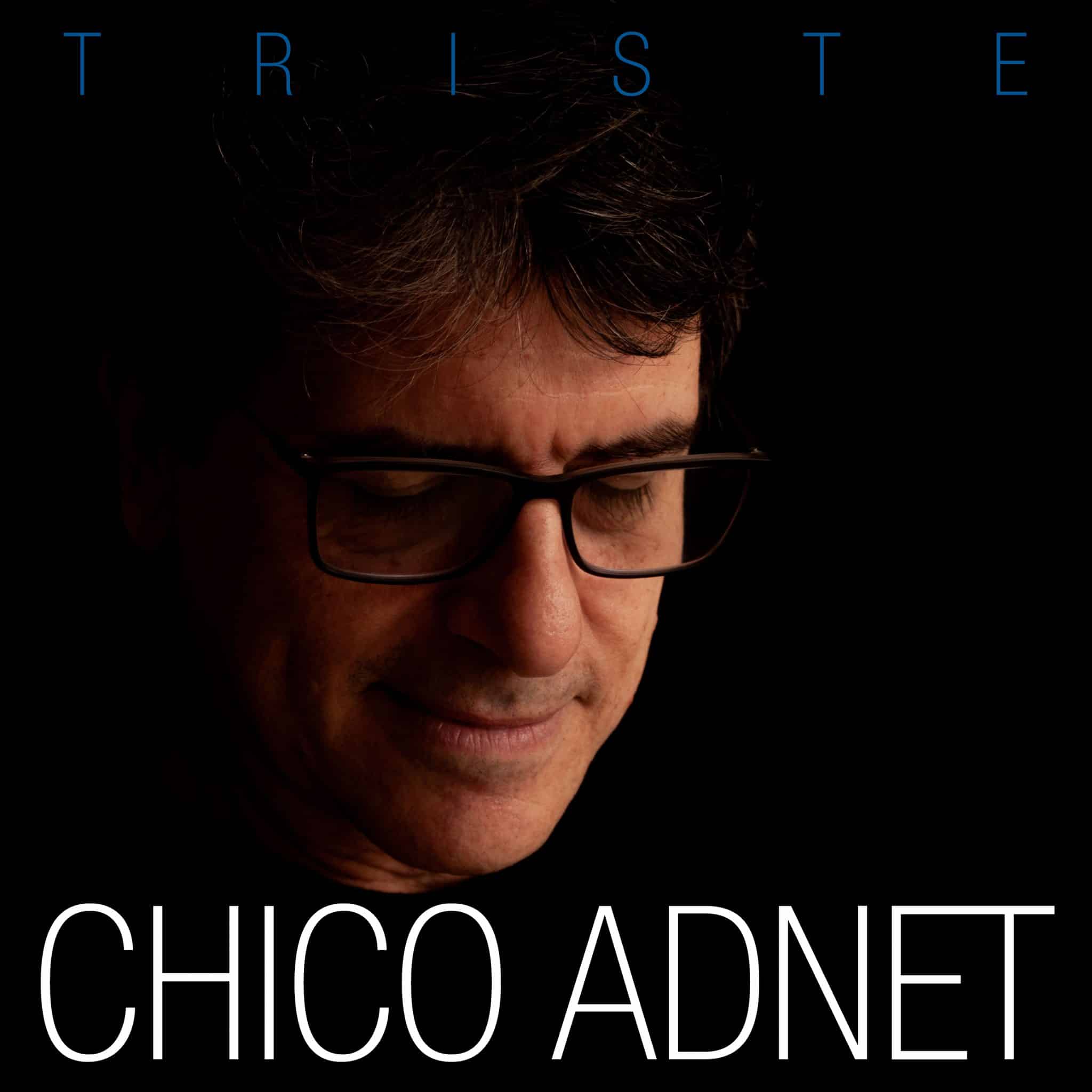 revistaprosaversoearte.com - 'Triste', 4º álbum do pianista, compositor e arranjador Chico Adnet