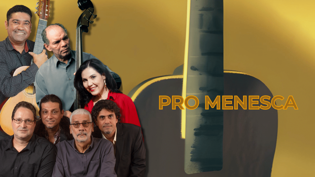 Single ‘Pro Menesca’ com Márcia Tauil, Quarteto do Rio, Adriano Giffoni e Felix Junior