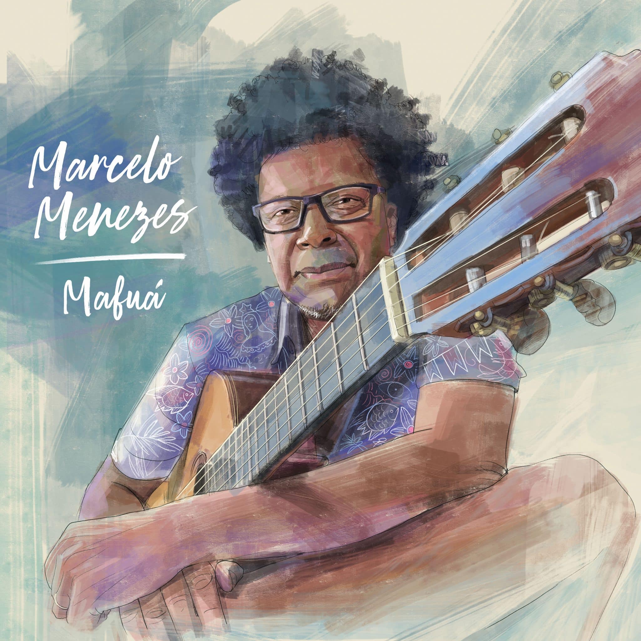 revistaprosaversoearte.com - 'Mafuá', quarto álbum do compositor, violonista e cantor Marcelo Menezes