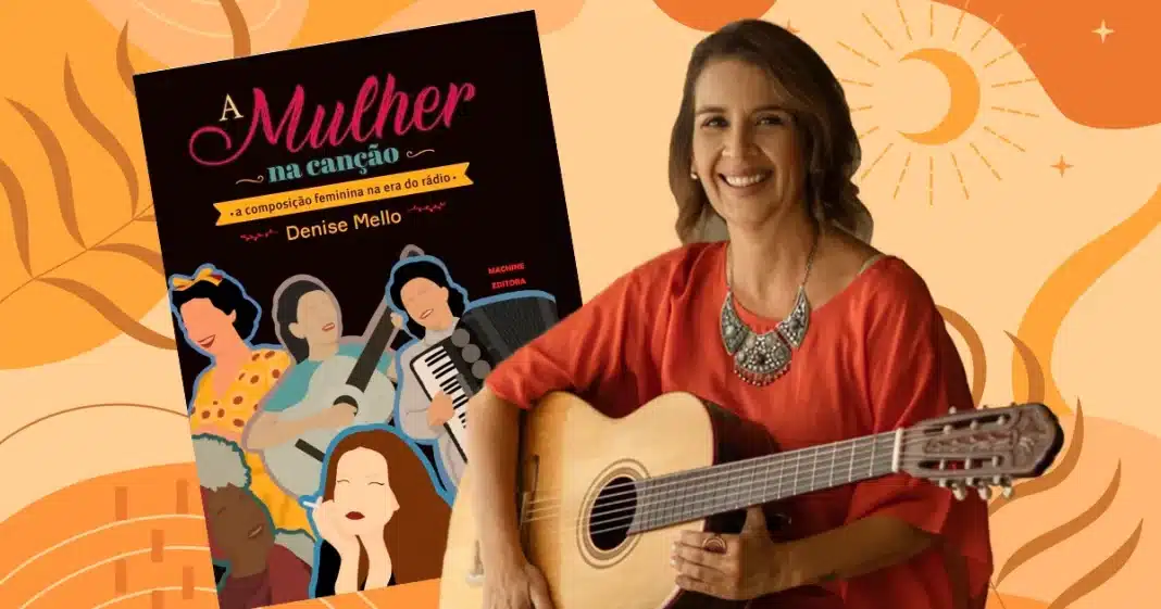 A cantora e compositora Denise Mello lança ‘A mulher na canção: a composição feminina na Era do Rádio’