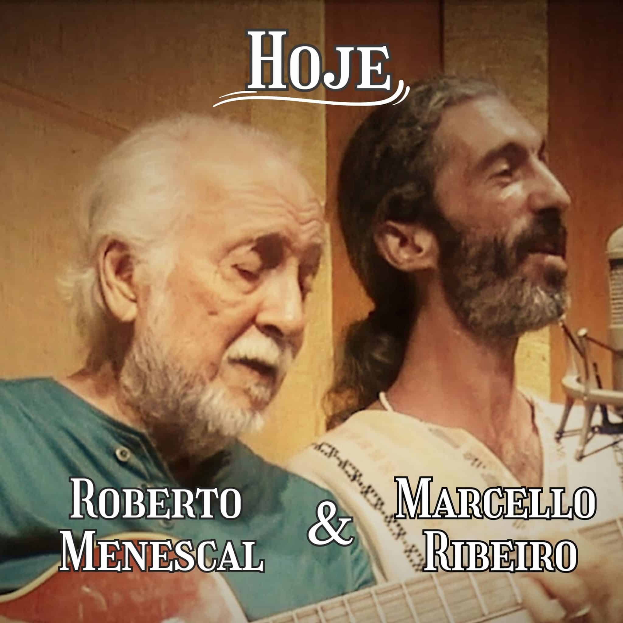 revistaprosaversoearte.com - Marcello Ribeiro lança single 'Hoje', com participação especial de Roberto Menescal