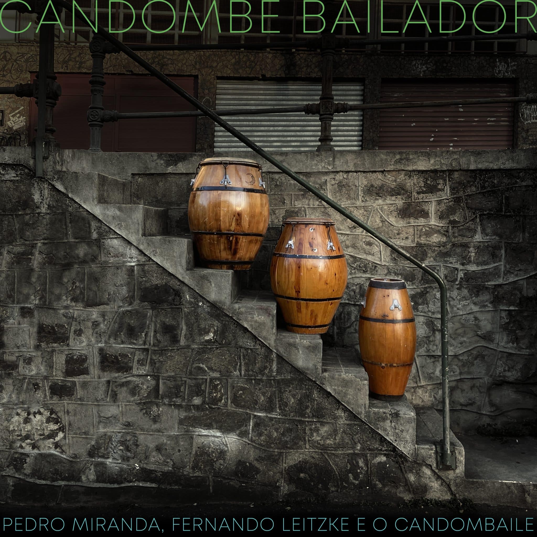 revistaprosaversoearte.com - Pedro Miranda, Fernando Leitzke e Candombaile lançam 'Candombe Bailador'