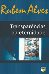 revistaprosaversoearte.com - 'Além das necessidades vitais básicas a alma precisa de beleza.' - Rubem Alves