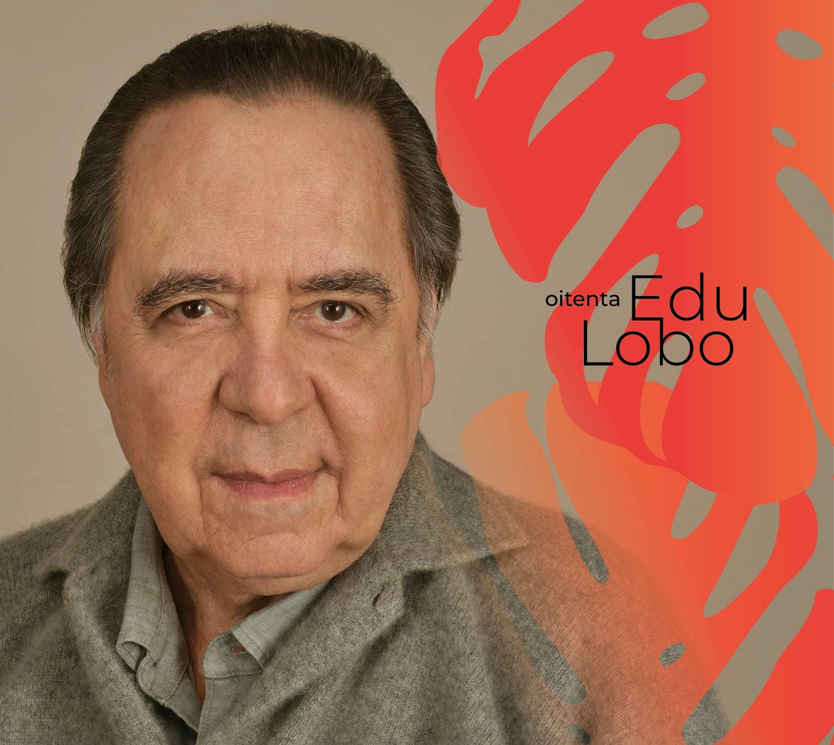 revistaprosaversoearte.com - 'Edu Lobo Oitenta', álbum duplo comemorativo dos oitenta anos do icônico compositor