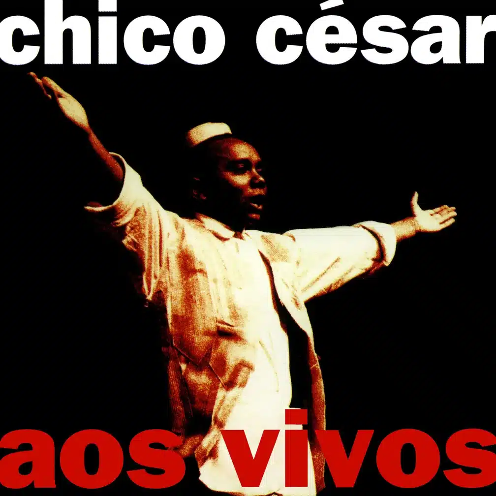 revistaprosaversoearte.com - Álbum de estreia de Chico César, Aos Vivos, tem edição limitada em LP, pelo projeto Rocinante Três Selos