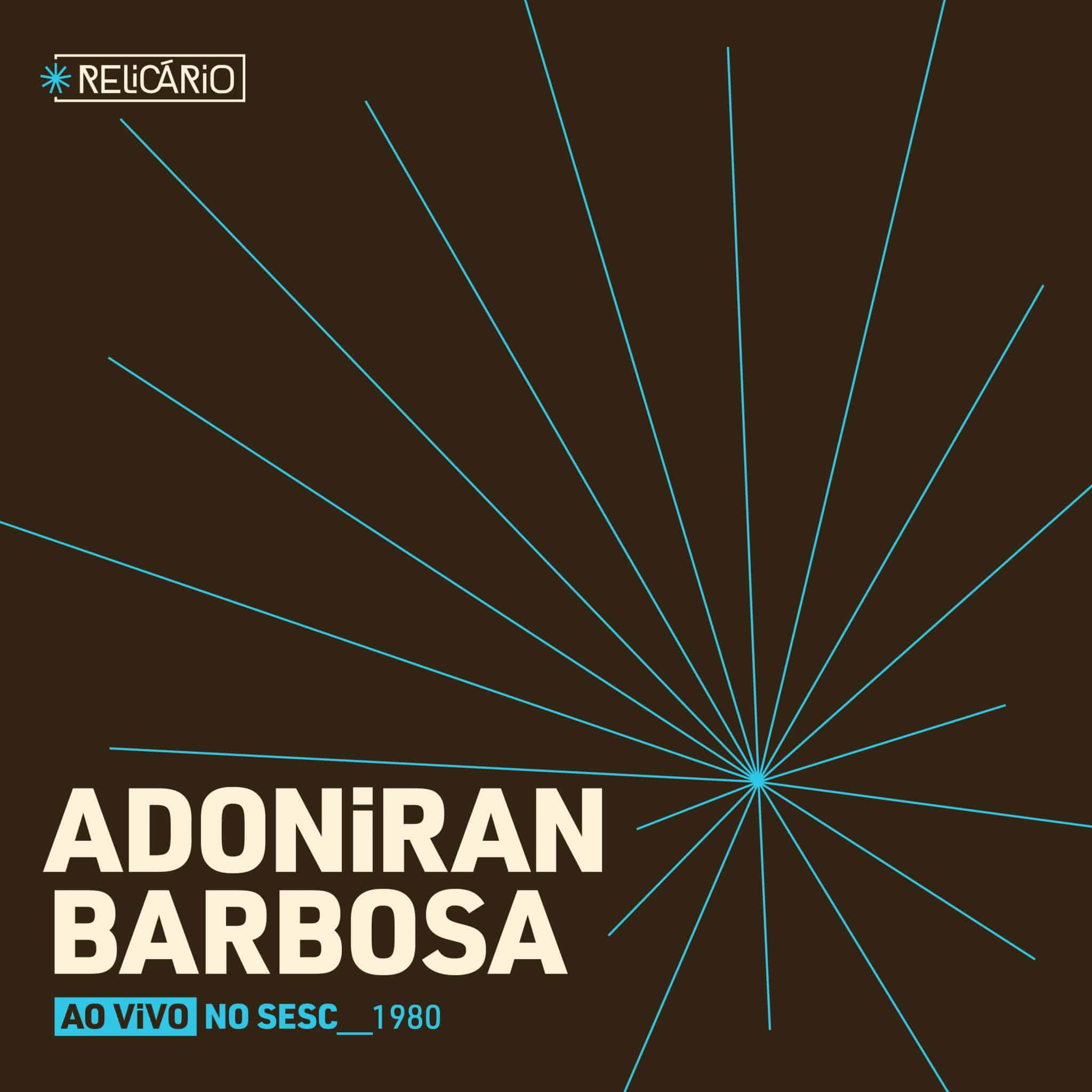 revistaprosaversoearte.com - Selo Sesc lança álbum 'Relicário: Adoniran Barbosa (ao vivo no Sesc 1980)'