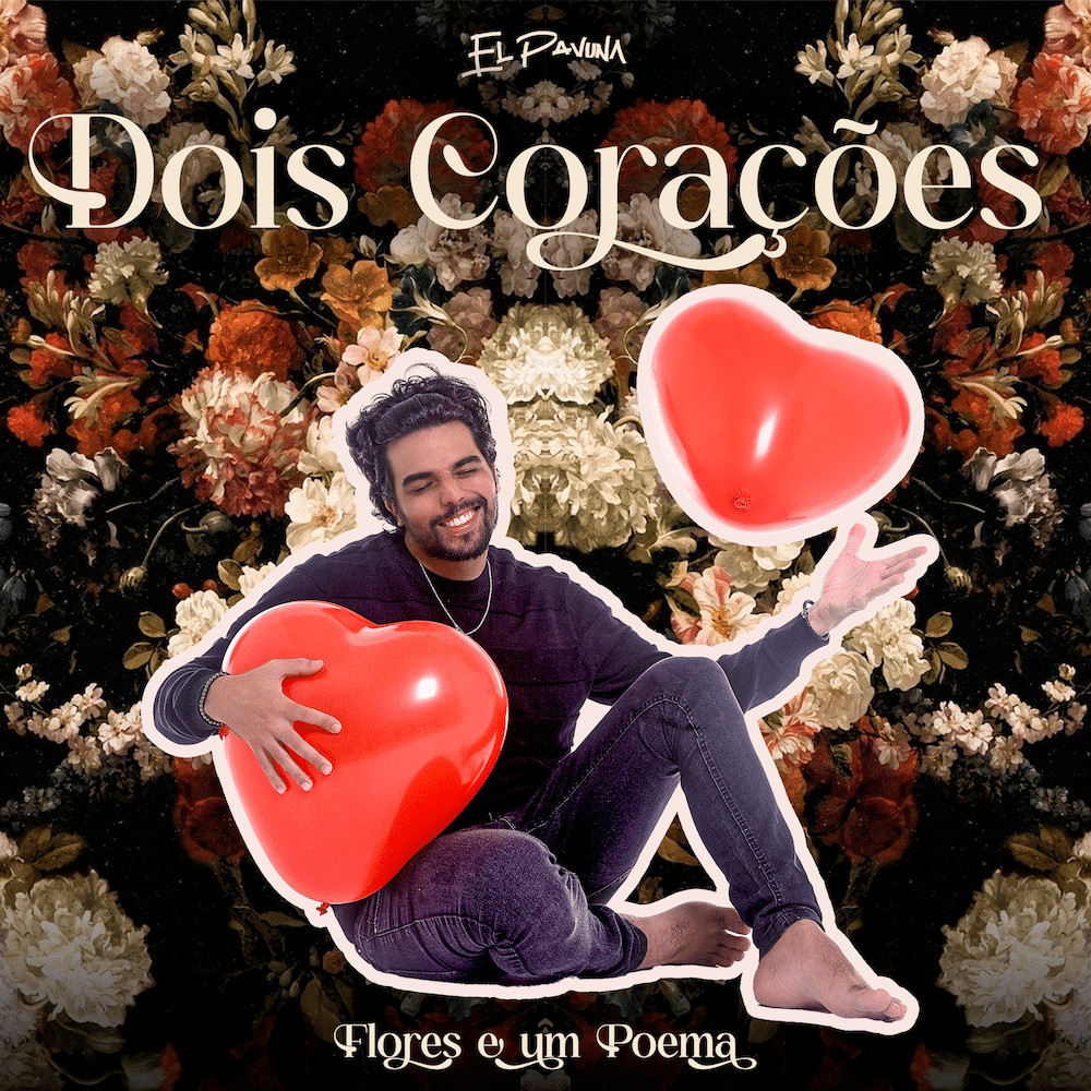 El Pavuna lança single ‘Dois corações’ revistaprosaversoearte.com - El Pavuna lança single ‘Dois corações’