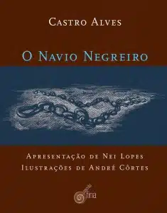 revistaprosaversoearte.com - Dia da Consciência Negra - "O Navio Negreiro" de Castro Alves é a indicação do O Grupo Editorial Zit