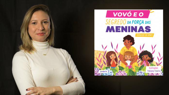 Livro infantil ‘Vovó e o Segredo da Força das Meninas’, chega às livrarias