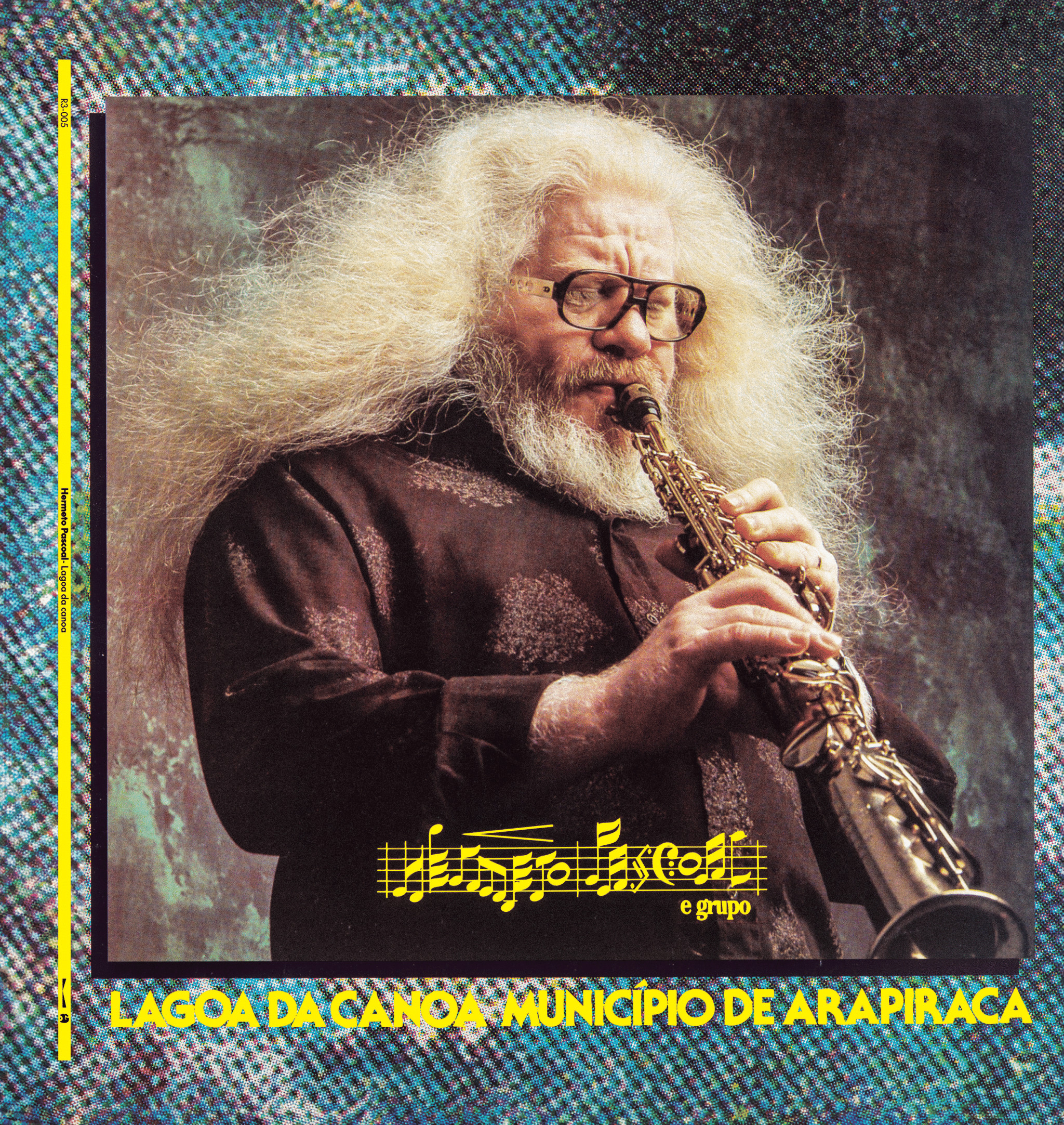 Álbum 'Lagoa da Canoa, Município de Arapiraca' de Hermeto Pascoal ganha reedição especial da Rocinante Três Selos revistaprosaversoearte.com - Álbum 'Lagoa da Canoa, Município de Arapiraca' de Hermeto Pascoal ganha reedição especial da Rocinante Três Selos