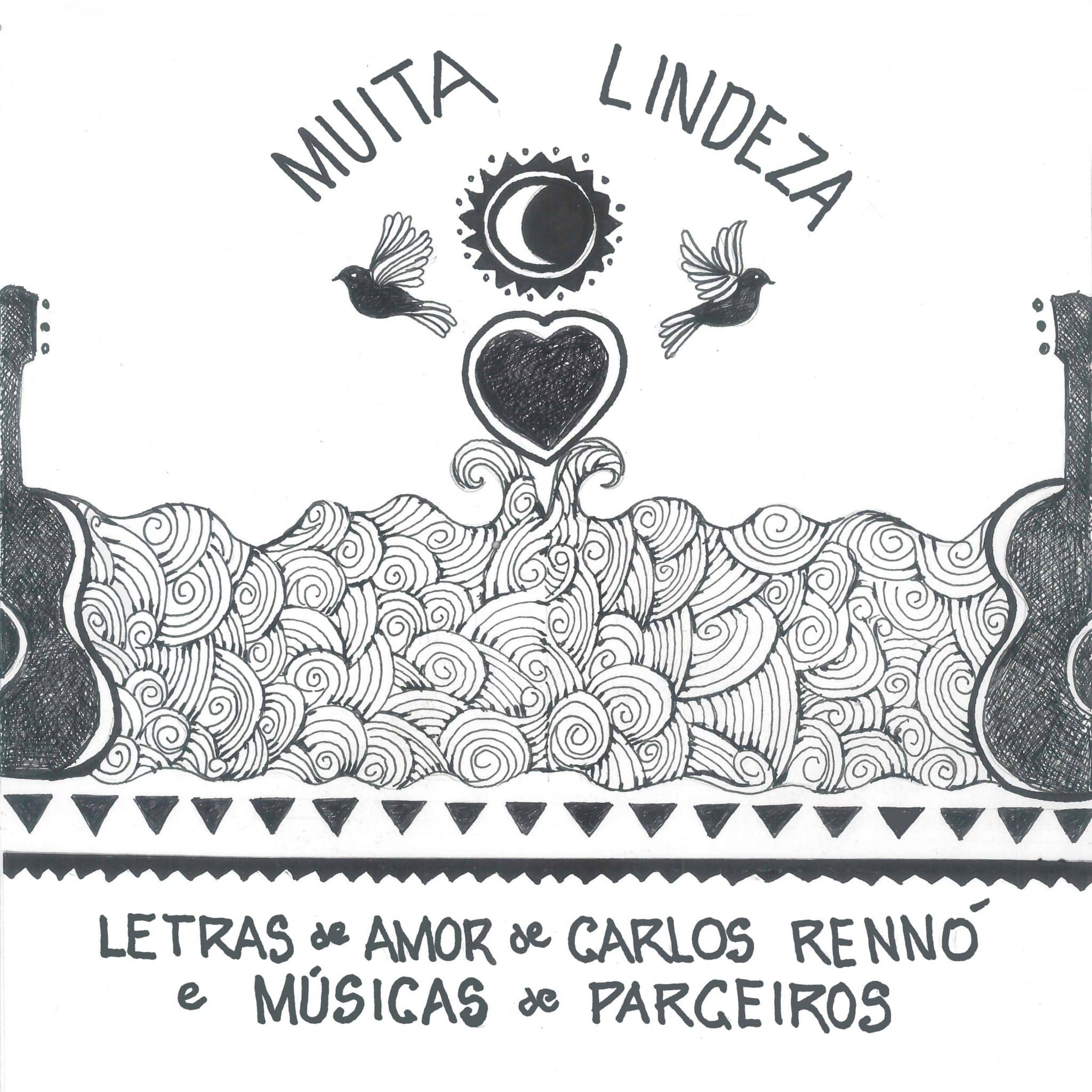 revistaprosaversoearte.com - Álbum 'Muita Lindeza – Letras de amor de Carlos Rennó e músicas de parceiros'