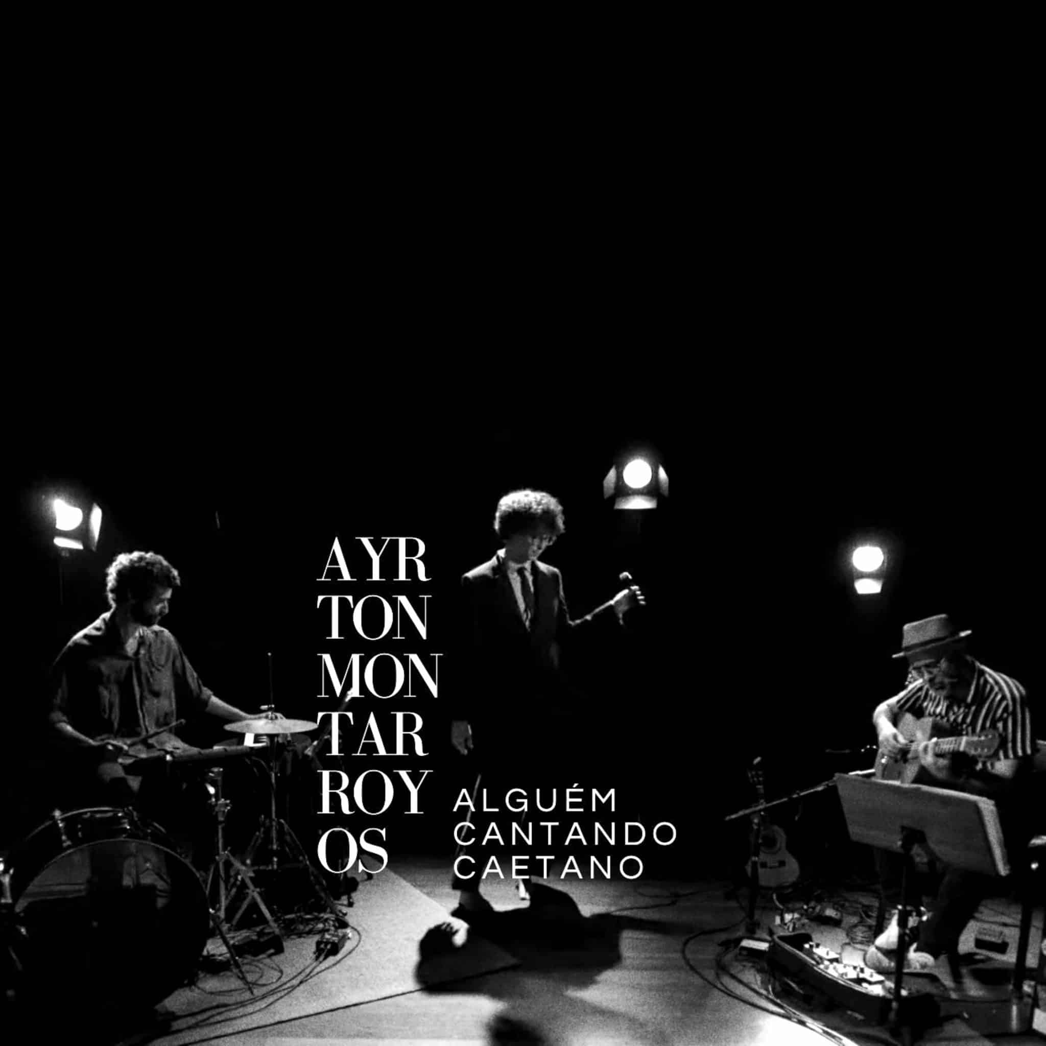 revistaprosaversoearte.com - Ayrton Montarroyos apresenta 'Alguém cantando Caetano'