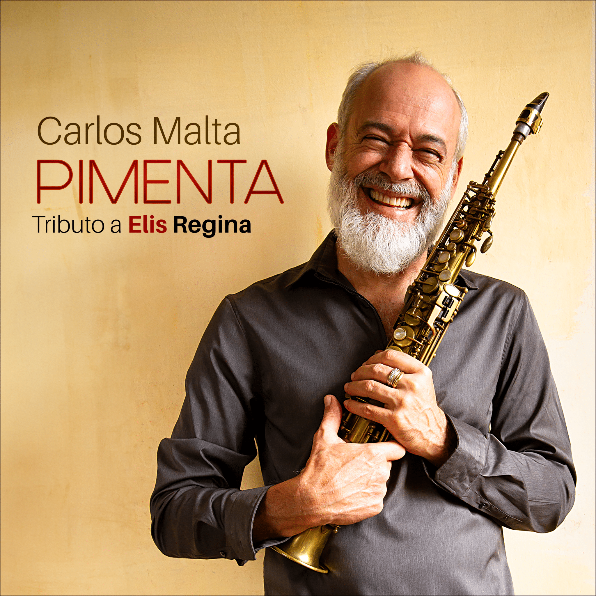 revistaprosaversoearte.com - Carlos Malta lança o álbum 'Pimenta', um tributo a Elis Regina, nas plataformas de música