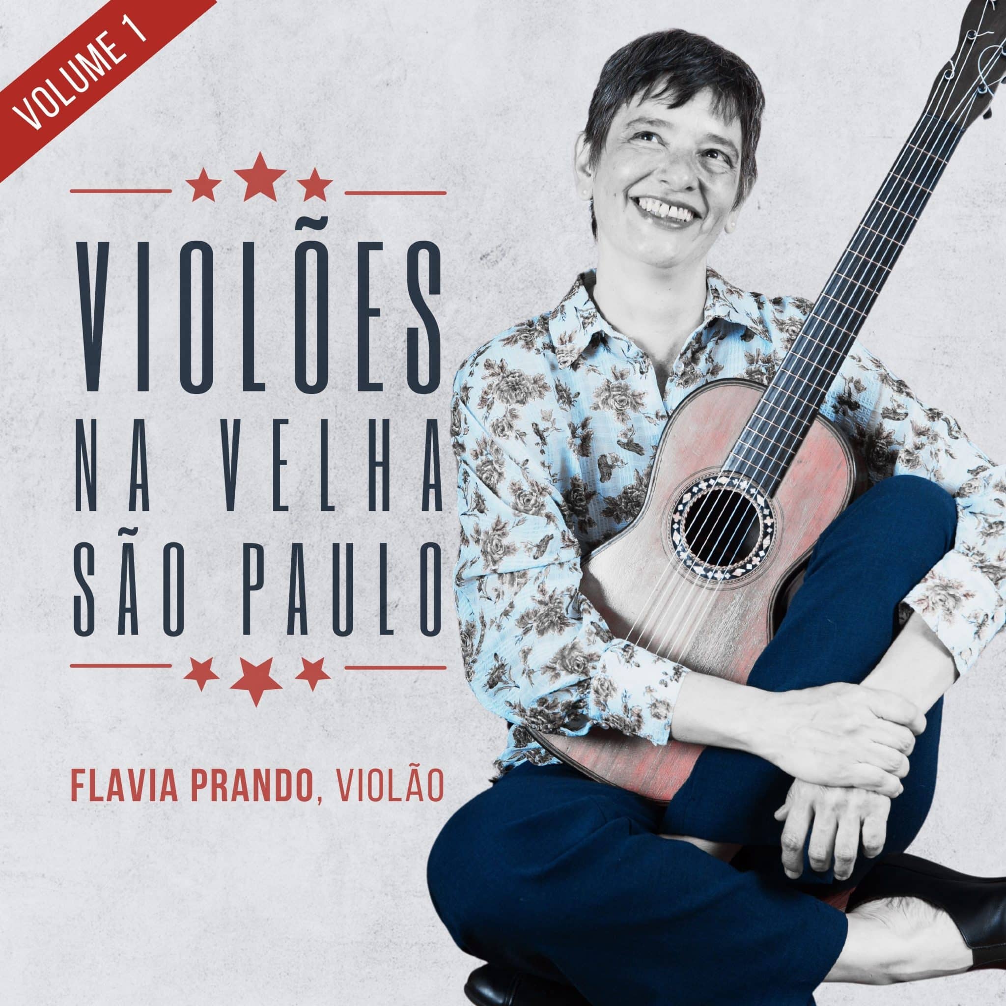 revistaprosaversoearte.com - 'Violões na Velha São Paulo (1880-1932)', disco da violonista e pesquisadora Flavia Prando
