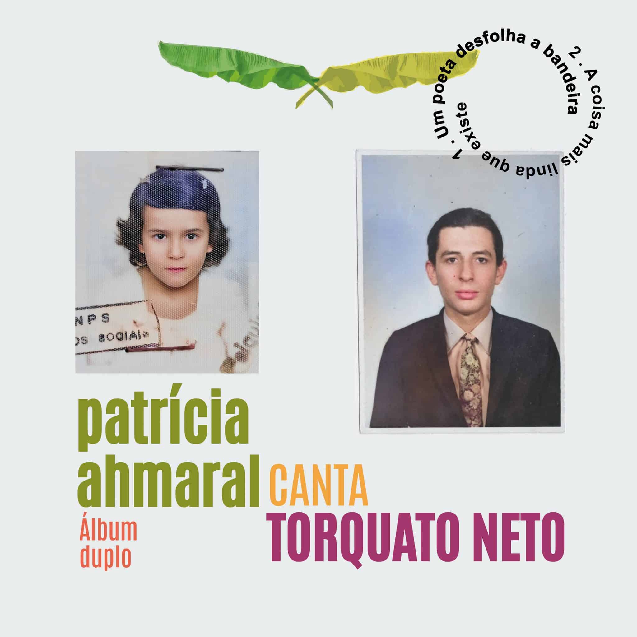 revistaprosaversoearte.com - Patrícia Ahmaral Canta Torquato Neto, em álbum duplo