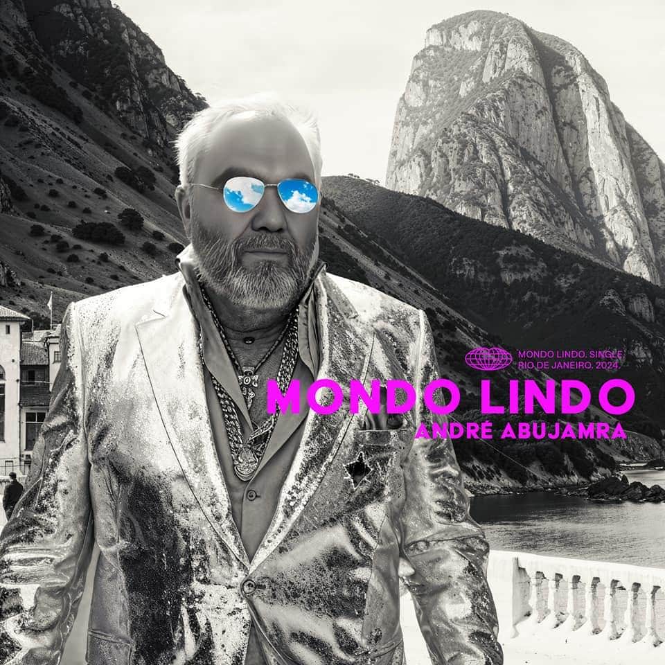 revistaprosaversoearte.com - André Abujamra lança novo single 'Mondo Lindo''