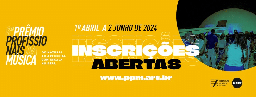 revistaprosaversoearte.com - Inscrições para a 8ª edição do Prêmio Profissionais da Música (PPM)