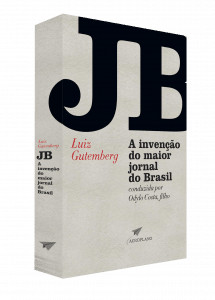 revistaprosaversoearte.com - Livro sobre o Jornal do Brasil ganha lan&ccedil;amento na ABL