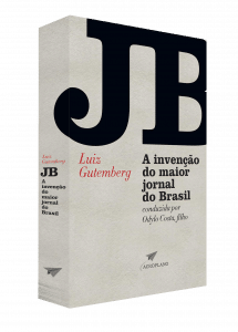 revistaprosaversoearte.com - Livro sobre o Jornal do Brasil ganha lançamento na ABL