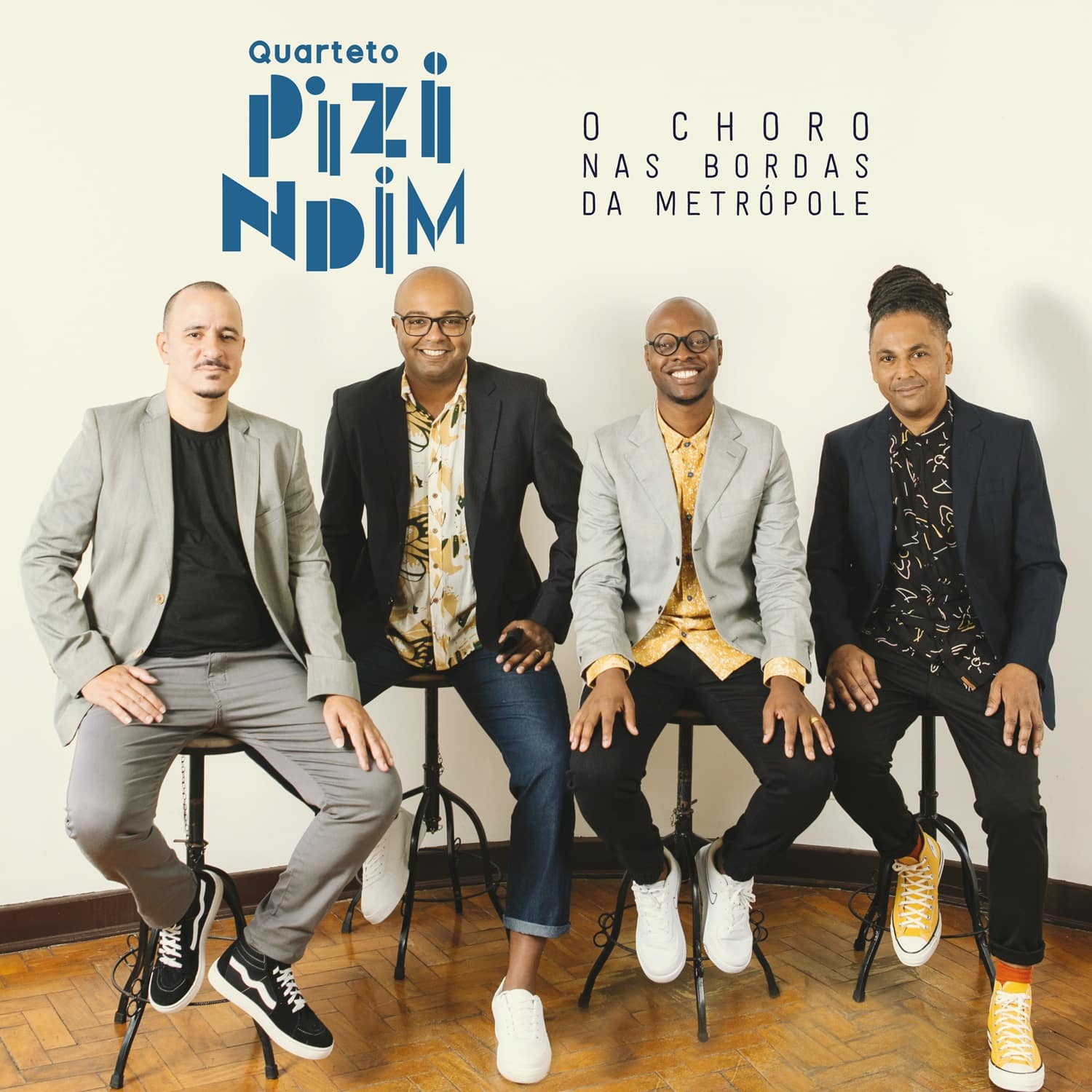 revistaprosaversoearte.com - Quarteto Pizindim lança seu terceiro álbum 'O Choro nas Bordas da Metrópole'