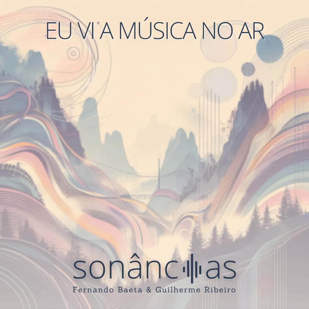 revistaprosaversoearte.com - 'Eu Vi a Música no Ar', primeiro álbum do duo Sonâncias