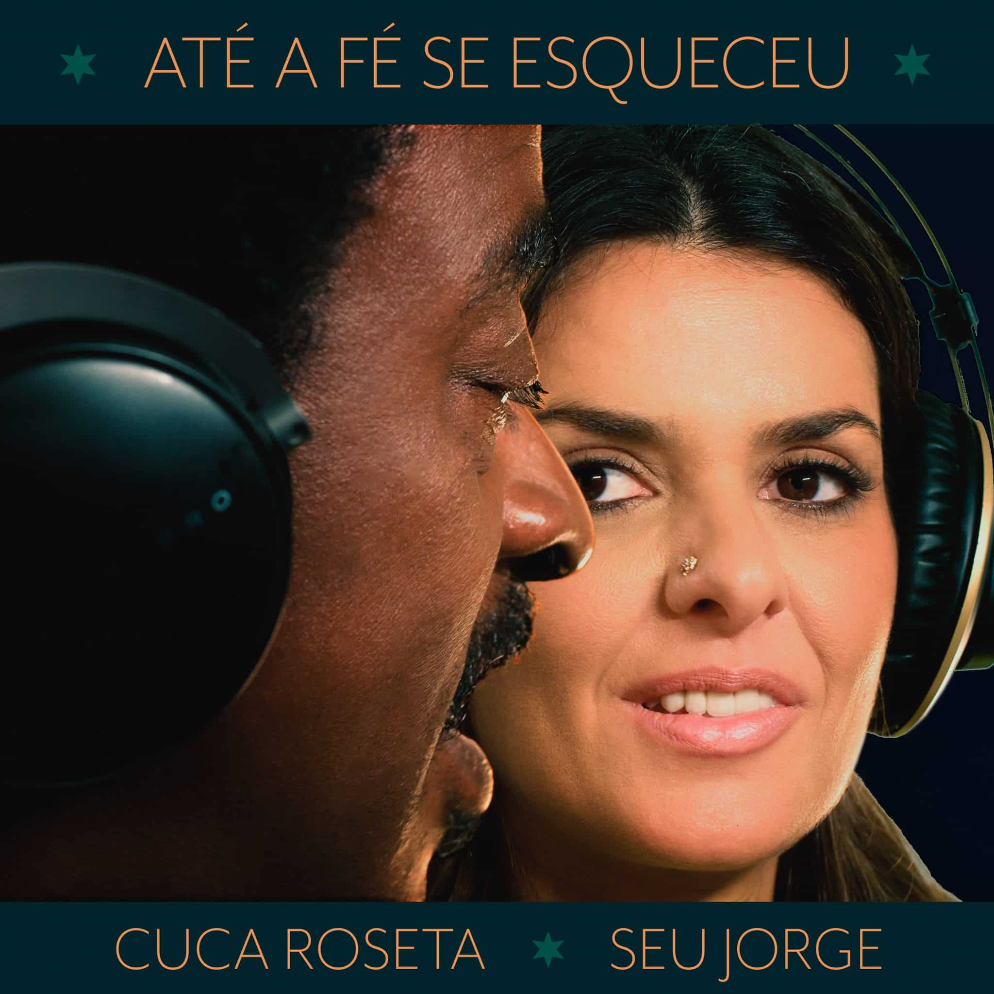 revistaprosaversoearte.com - Seu Jorge e a cantora portuguesa Cuca Roseta juntos, em single inédito